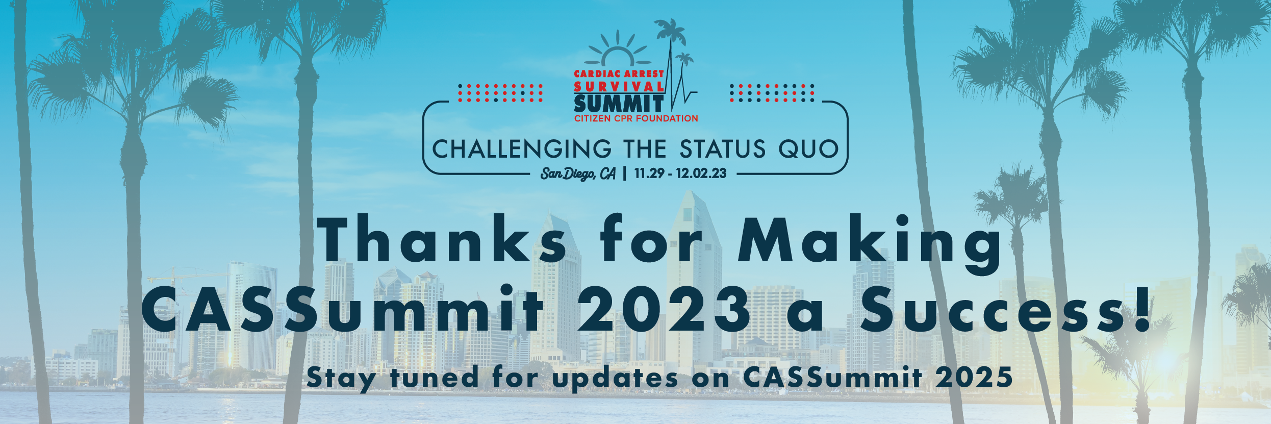 A banner image with palm trees and text that thanks attendees for making CASSummit 2023 a success.